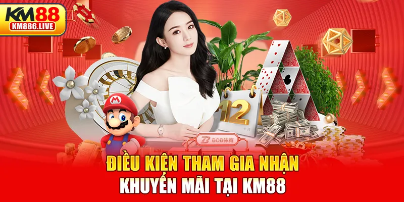 Điều kiện tham gia nhận khuyến mãi tại KM88